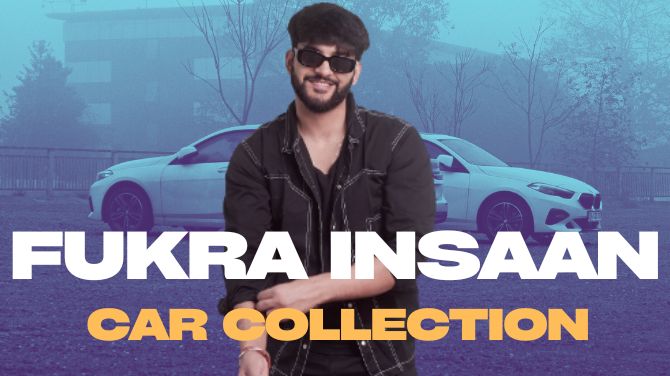 Fukra Insaan Car Collection and Net Worth