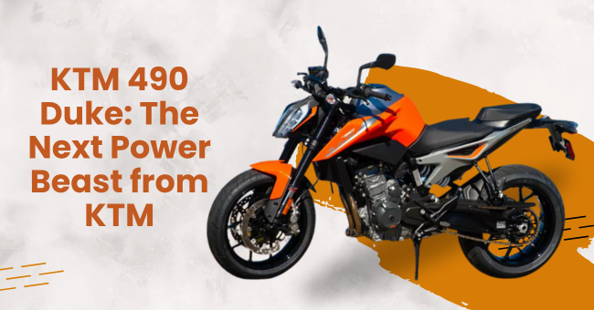 KTM 490 Duke: The Next Power Beast from KTM